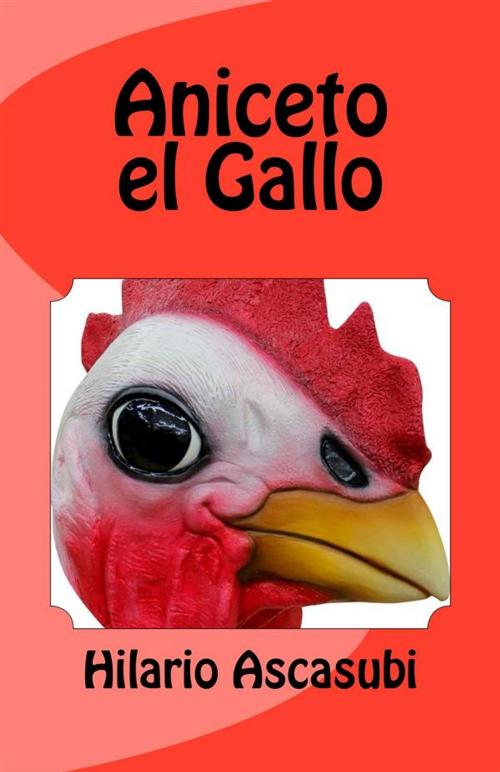 Cover of the book Aniceto el Gallo by Hilario Ascasubi, Cervantes Digital