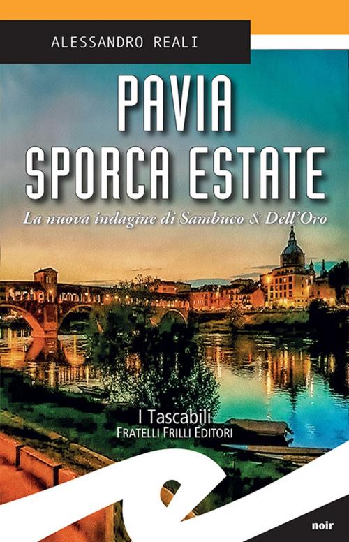 Cover of the book Pavia sporca estate by Alessandro Reali, Fratelli Frilli Editori
