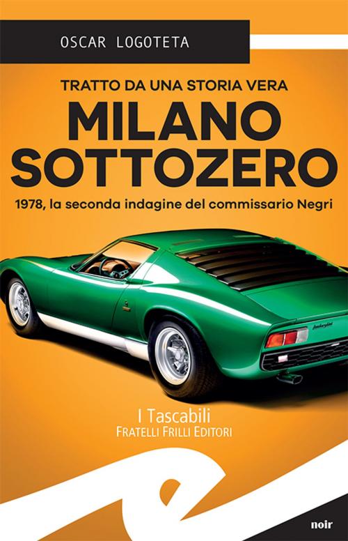 Cover of the book Milano sottozero by Oscar Logoteta, Fratelli Frilli Editori