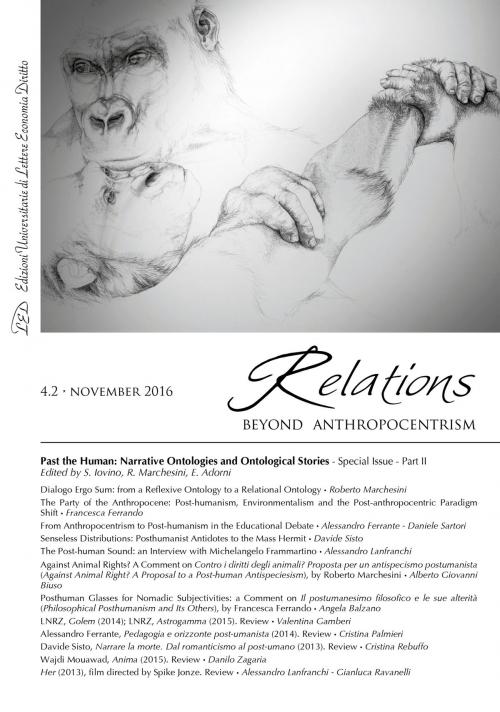 Cover of the book Relations. Beyond Anthropocentrism. Vol. 4, No. 2 (2016). Past the Human: Narrative Ontologies and Ontological Stories: Part II by AA.VV., LED Edizioni Universitarie