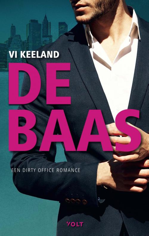 Cover of the book De baas by Vi Keeland, Singel Uitgeverijen
