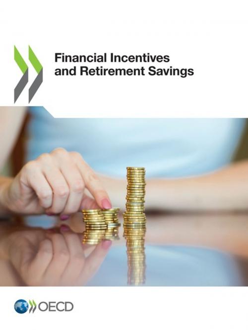 Cover of the book Financial Incentives and Retirement Savings by Collectif, OECD