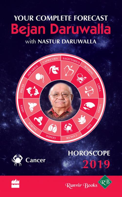 Cover of the book Horoscope 2019: Your Complete Forecast, Cancer by Bejan Daruwalla, HarperCollins Publishers India
