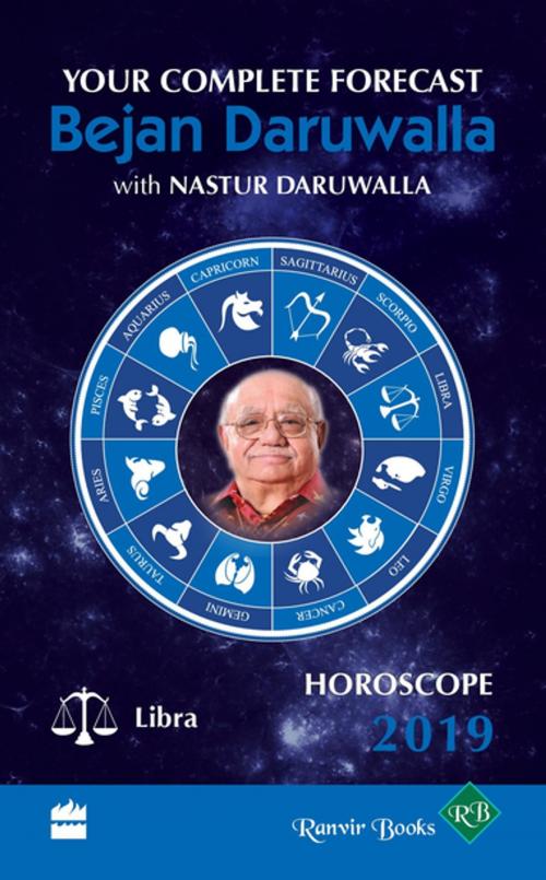 Cover of the book Horoscope 2019: Your Complete Forecast, Libra by Bejan Daruwalla, HarperCollins Publishers India