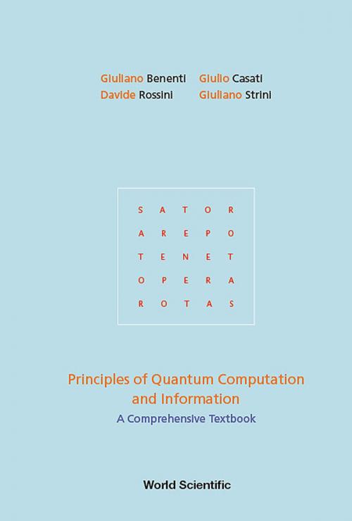 Cover of the book Principles of Quantum Computation and Information by Giuliano Benenti, Giulio Casati, Davide Rossini;Giuliano Strini, World Scientific Publishing Company