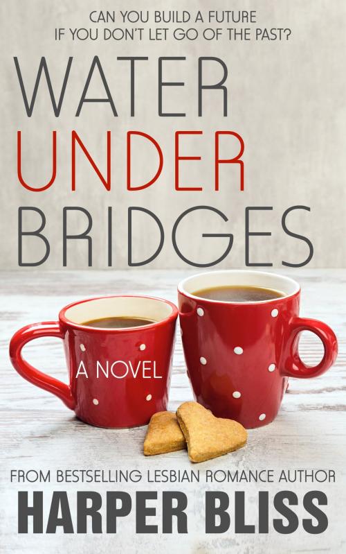 Cover of the book Water Under Bridges by Harper Bliss, Ladylit Publishing