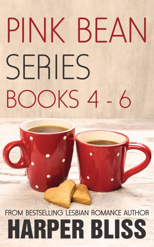 Cover of the book Pink Bean Series: Books 4-6 by Harper Bliss, Ladylit Publishing