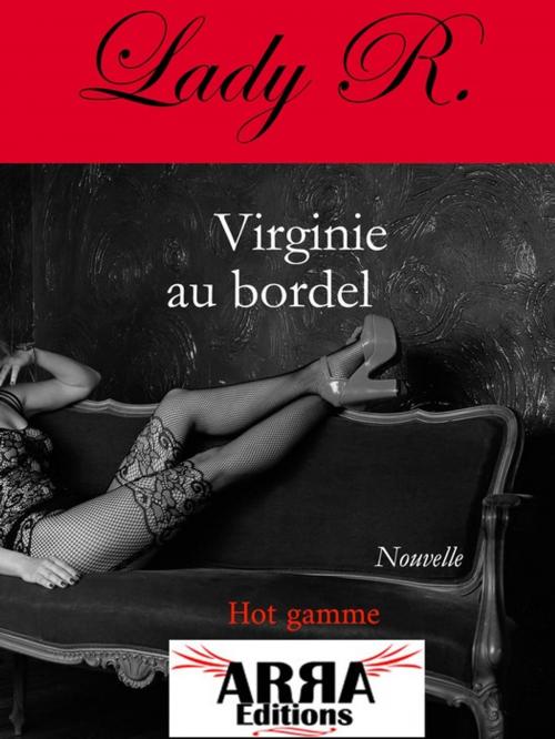 Cover of the book Virginie au bordel by Lady R., ARRA Editions