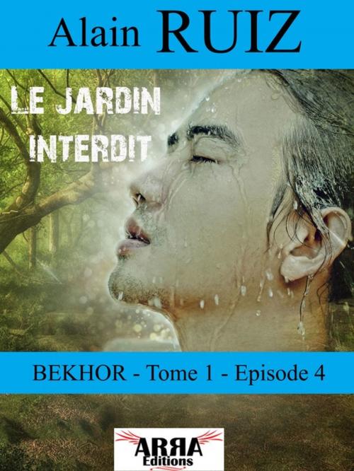 Cover of the book Le jardin interdit, tome 1, épisode 4 (Bekhor) by Alain Ruiz, ARRA Editions