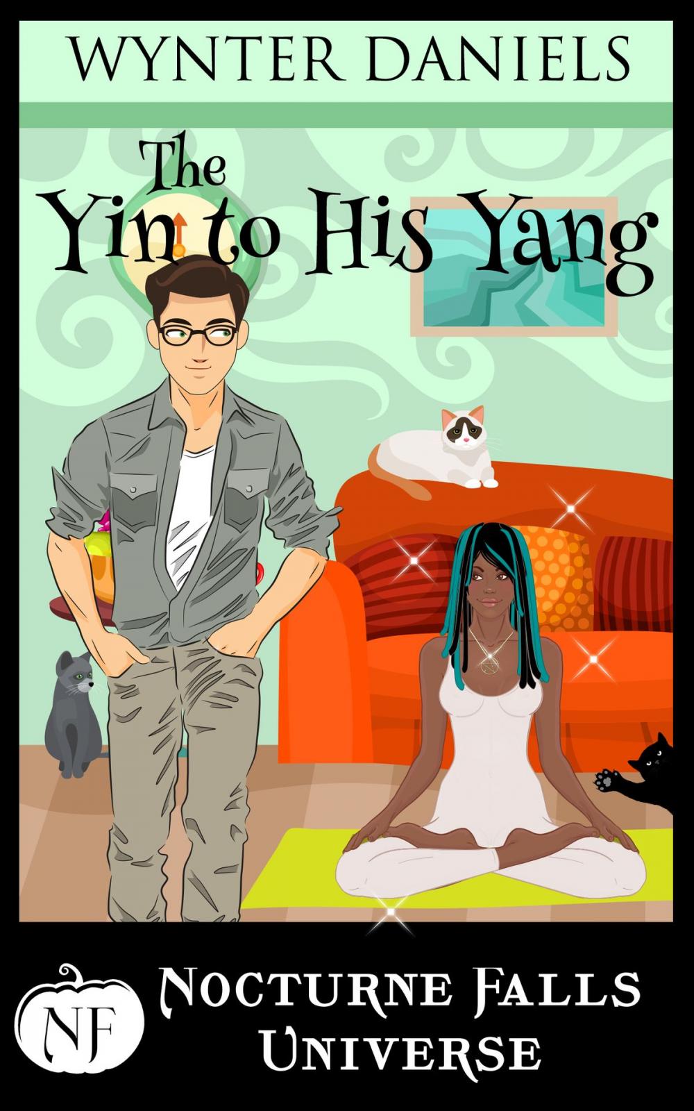 Big bigCover of The Yin to His Yang: A Nocturne Falls Universe Story