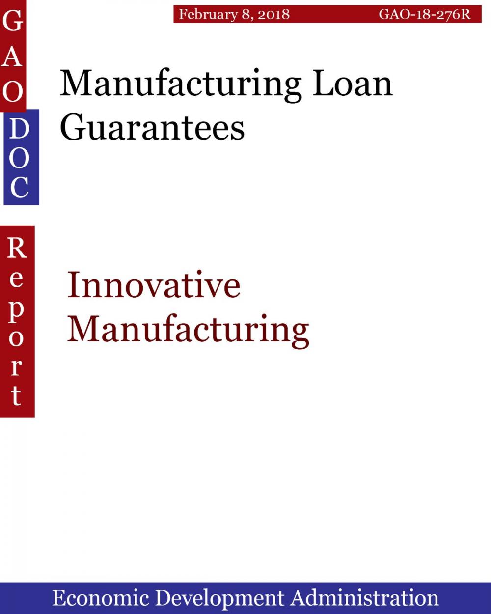 Big bigCover of Manufacturing Loan Guarantees