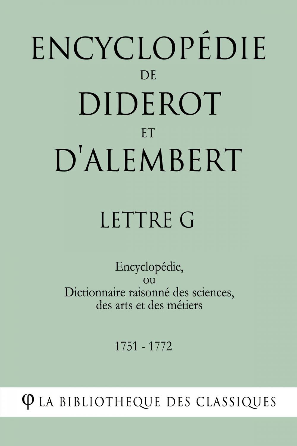 Big bigCover of Encyclopédie de Diderot et d'Alembert - Lettre G