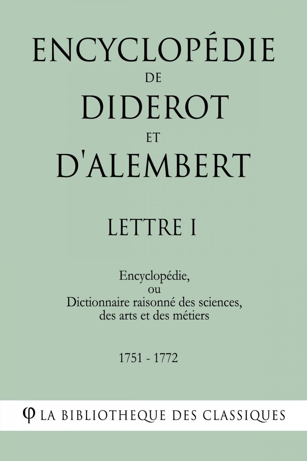 Big bigCover of Encyclopédie de Diderot et d'Alembert - Lettre I