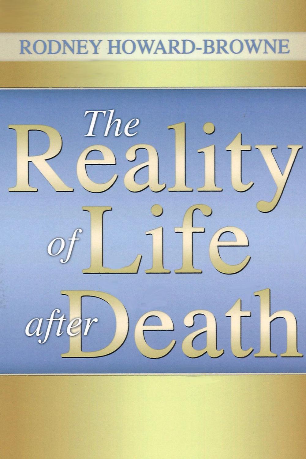 Big bigCover of The Reality of Life After Death