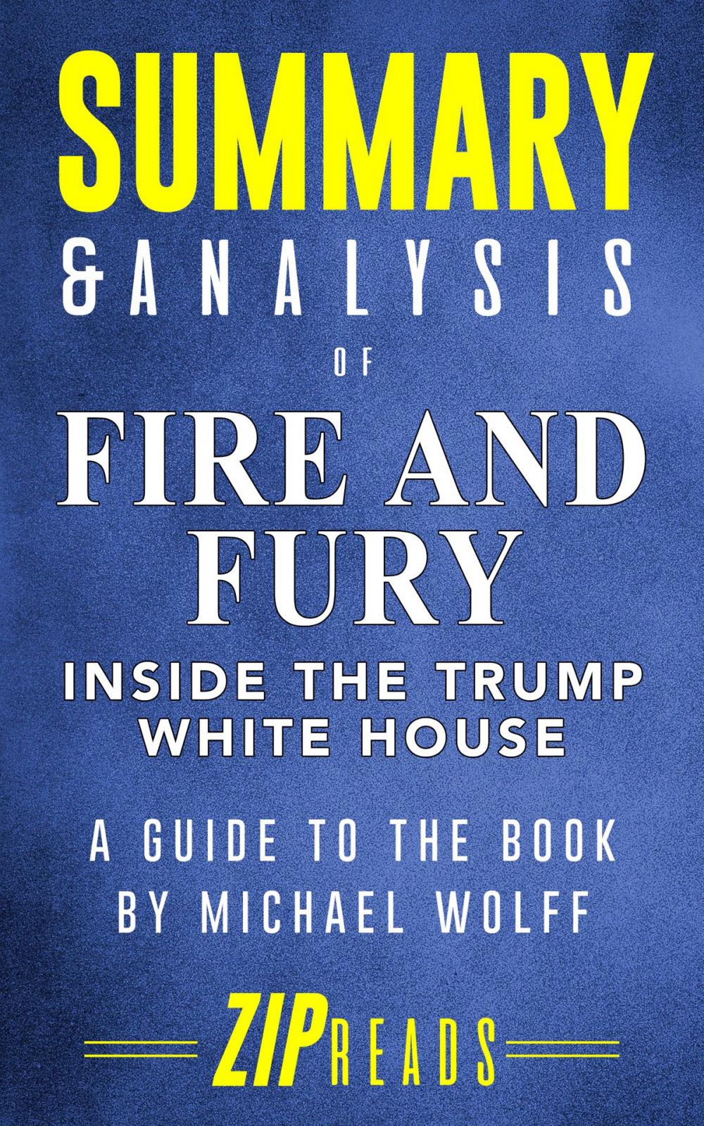 Big bigCover of Summary & Analysis of Fire and Fury