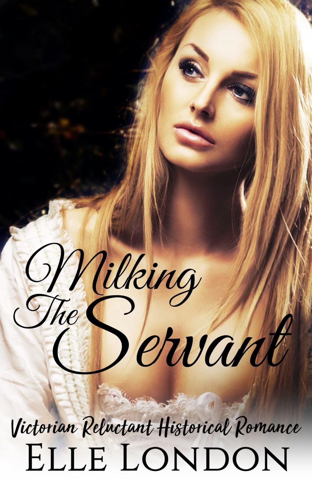 Big bigCover of Milking The Servant
