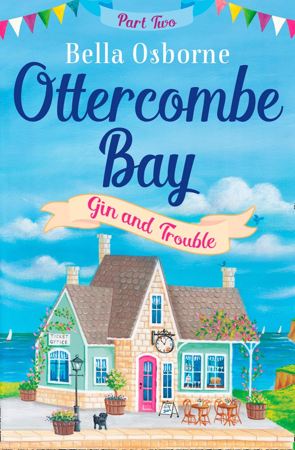 Big bigCover of Ottercombe Bay – Part Two: Gin and Trouble (Ottercombe Bay Series)