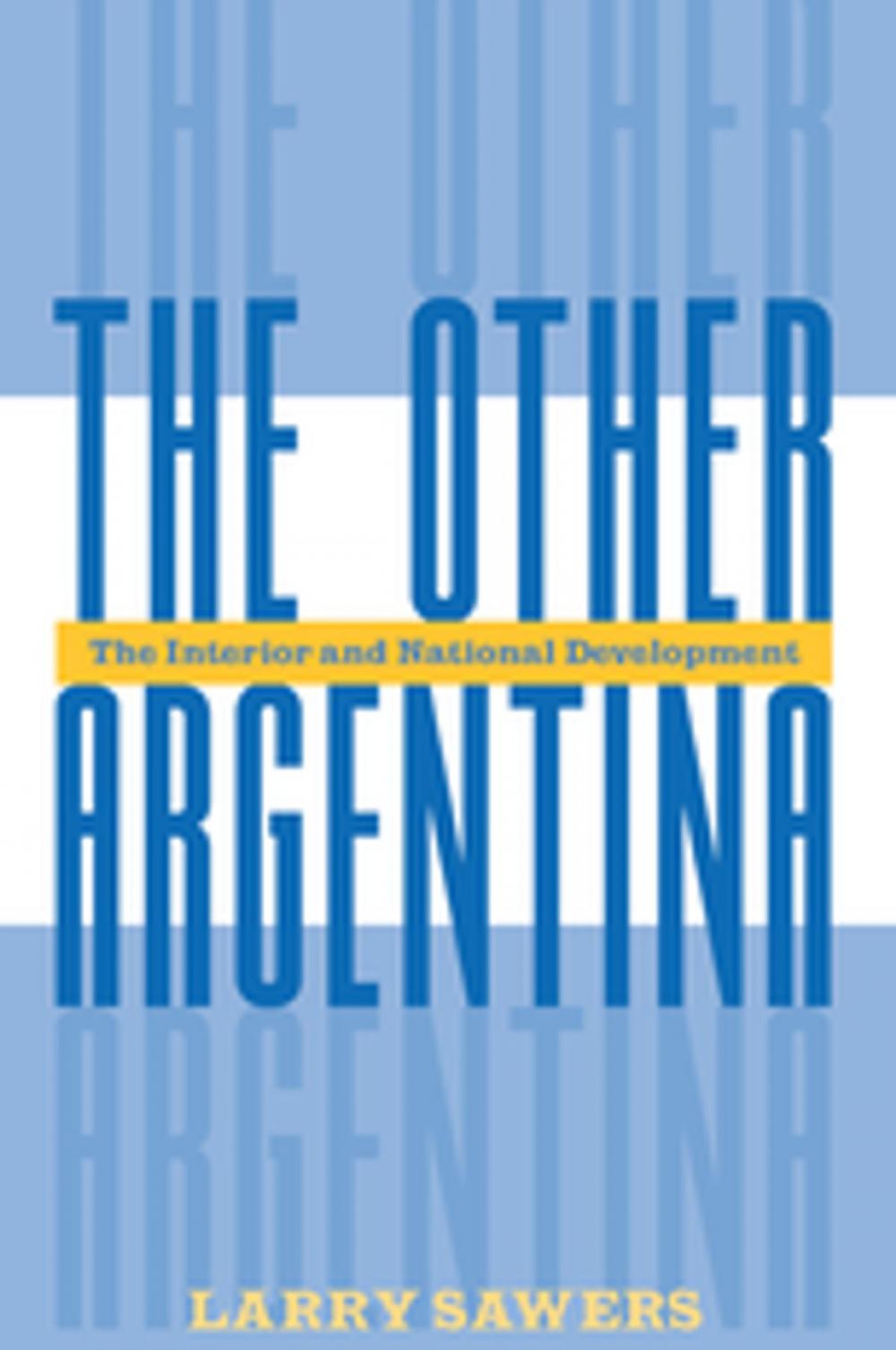 Big bigCover of The Other Argentina