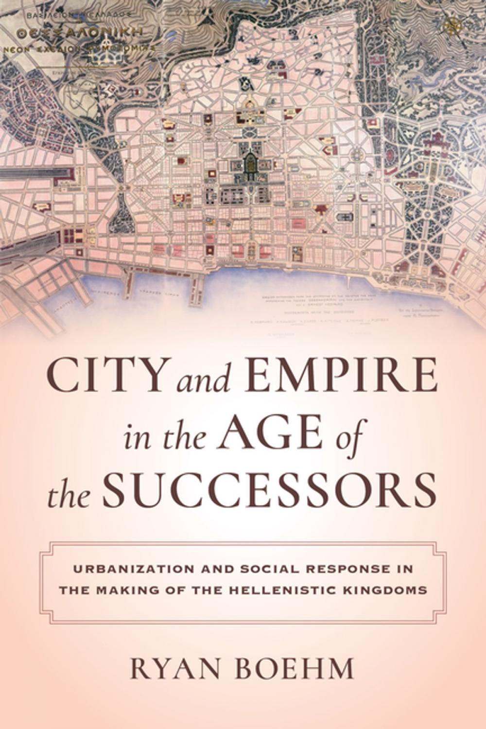 Big bigCover of City and Empire in the Age of the Successors