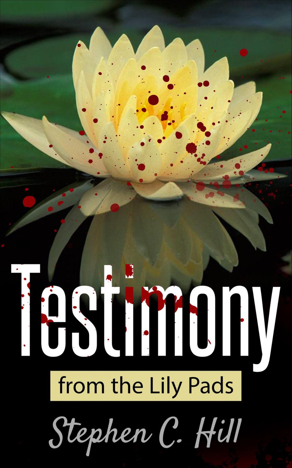 Big bigCover of Testimony from the Lily Pads