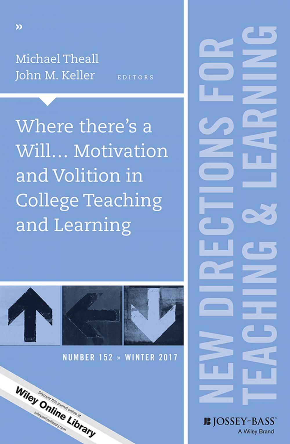 Big bigCover of Where there's a Will... Motivation and Volition in College Teaching and Learning