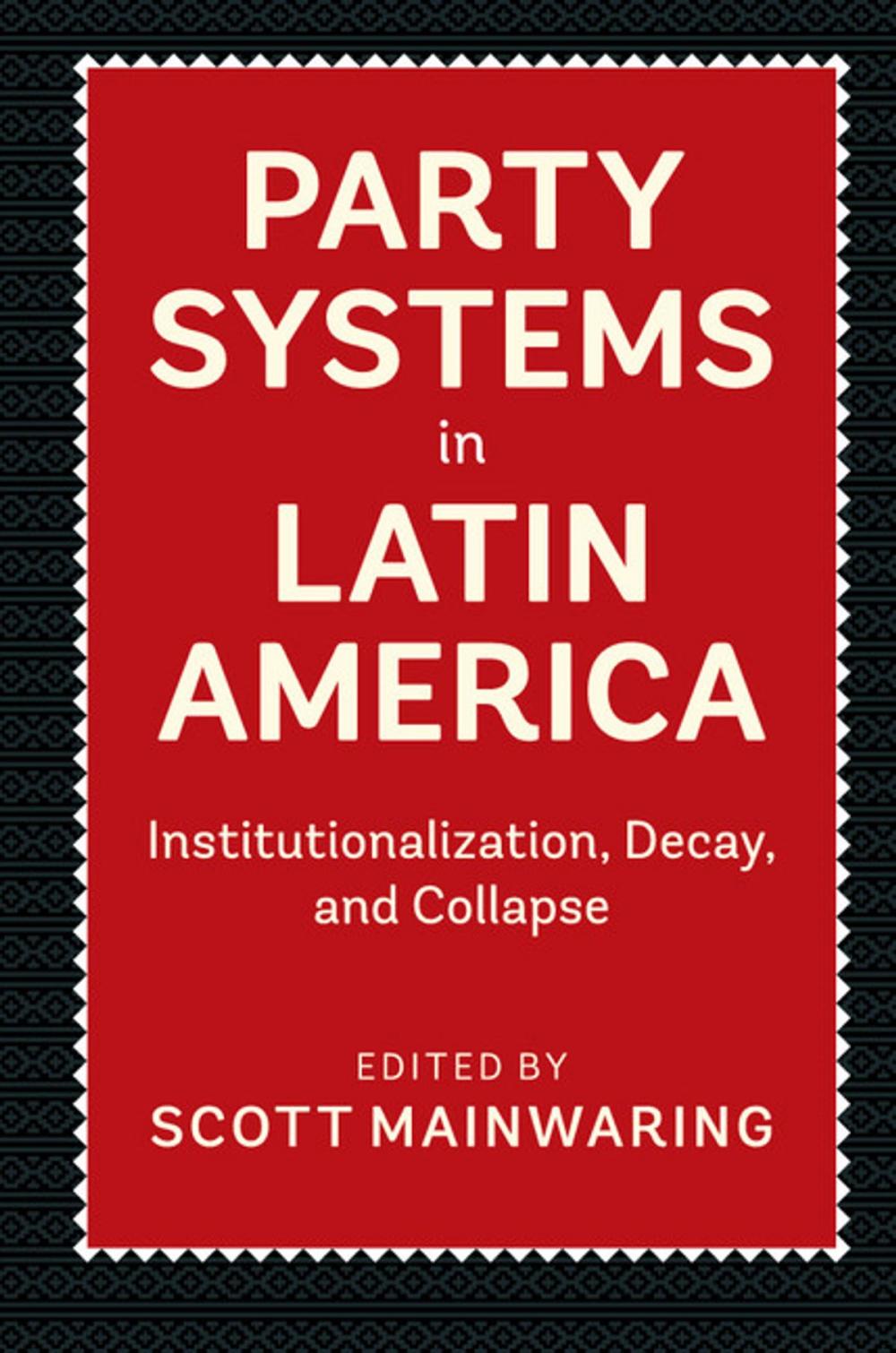 Big bigCover of Party Systems in Latin America