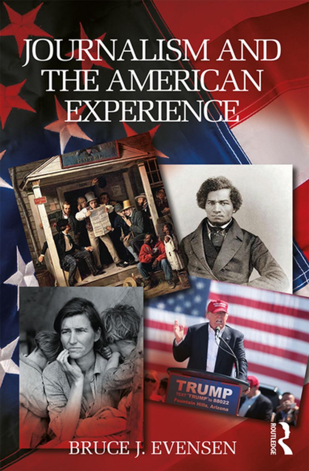 Big bigCover of Journalism and the American Experience