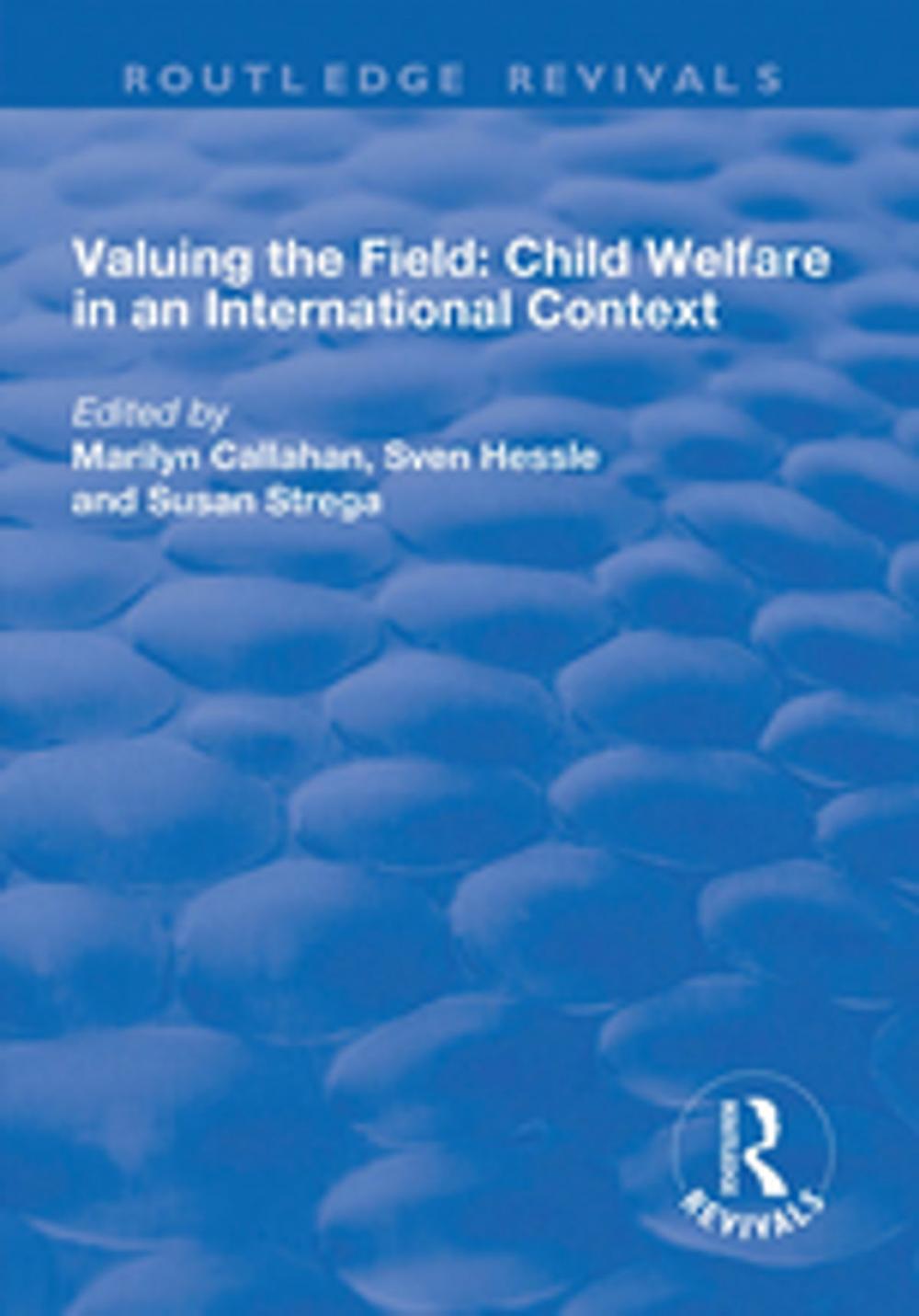 Big bigCover of Valuing the Field: Child Welfare in an International Context