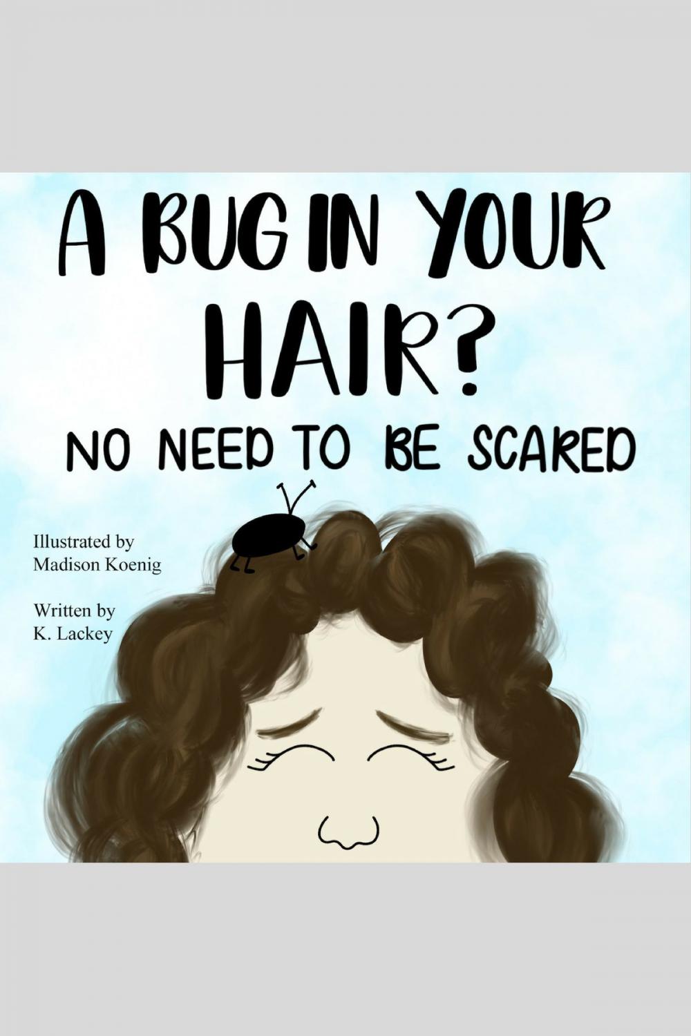 Big bigCover of Relax.... A Bug in You Hair? No Need to be Scared