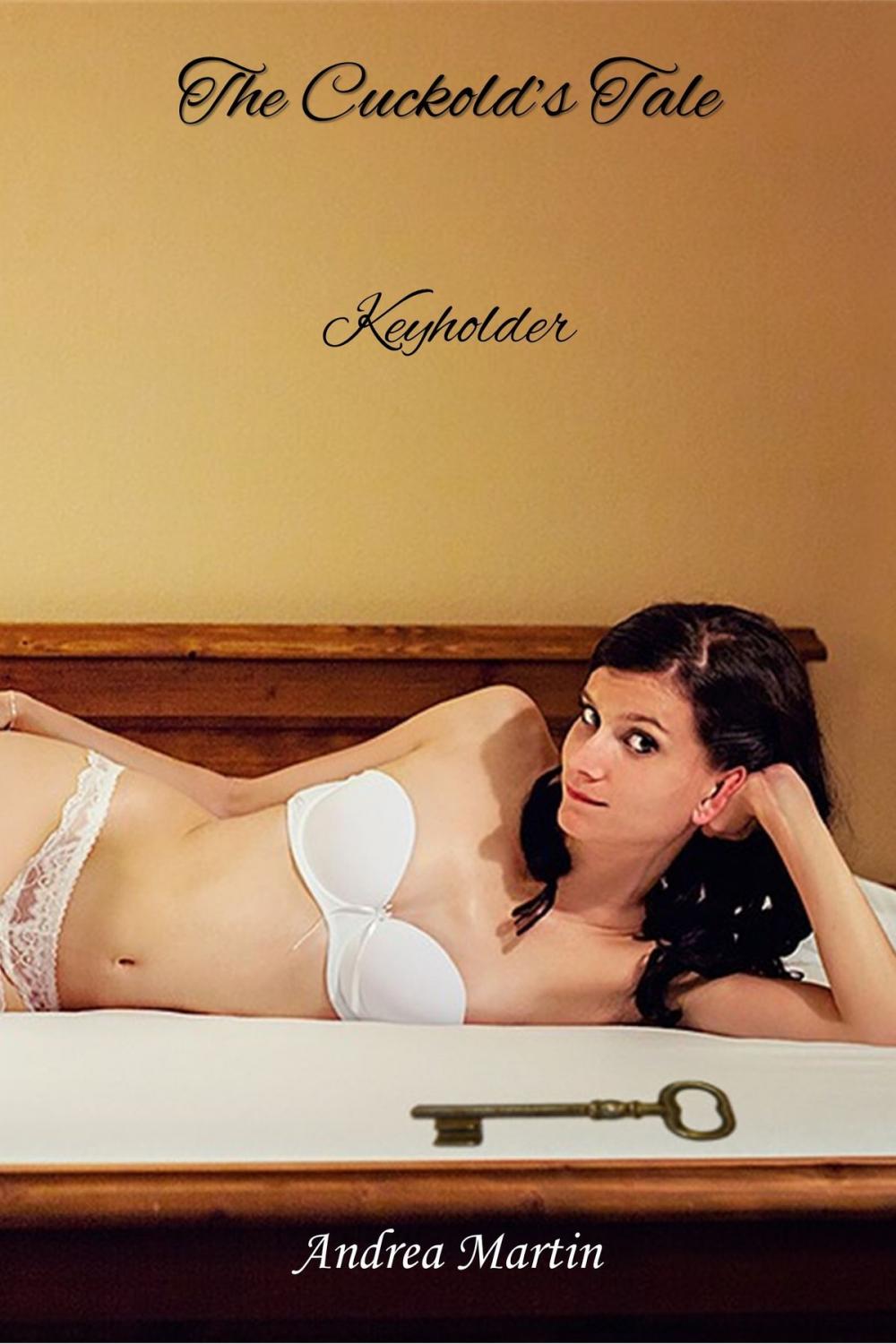 Big bigCover of The Cuckold's Tale: Keyholder