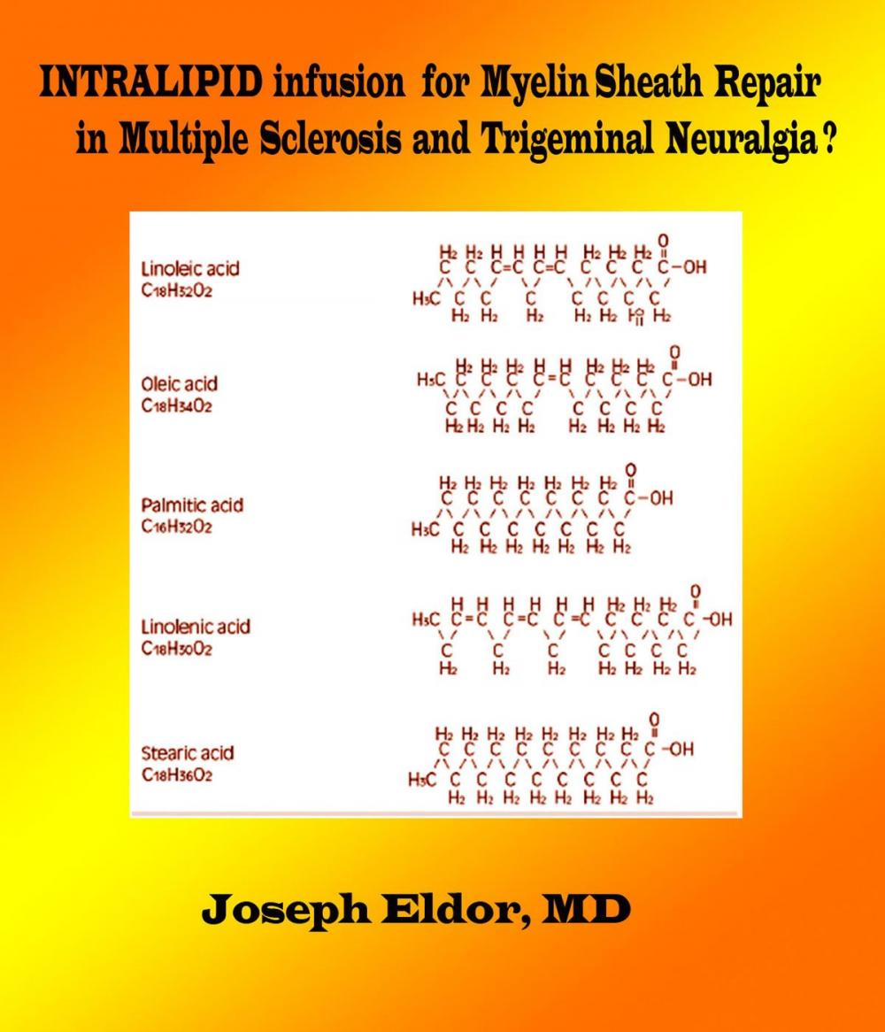 Big bigCover of Intralipid infusion for Myelin Sheath Repair in Multiple Sclerosis and Trigeminal Neuralgia?