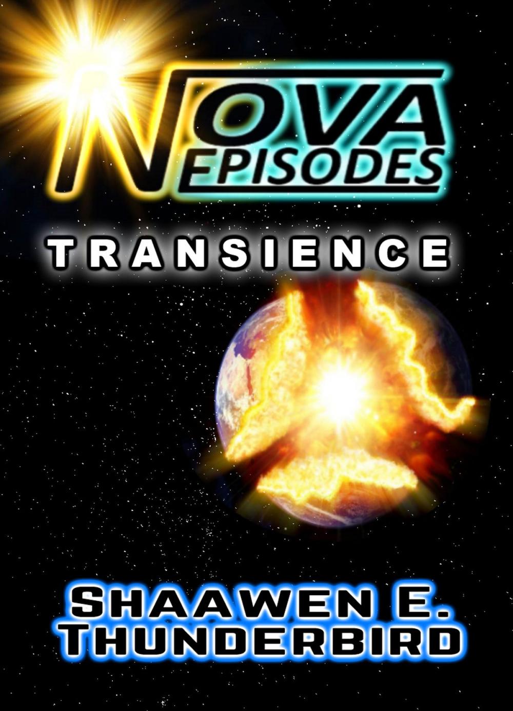 Big bigCover of Nova Episodes: Transience