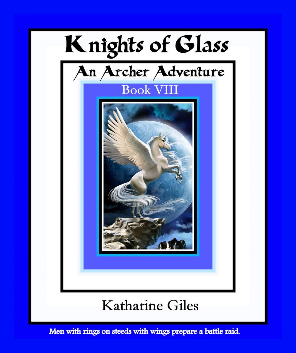 Big bigCover of Knights of Glass, An Archer Adventure