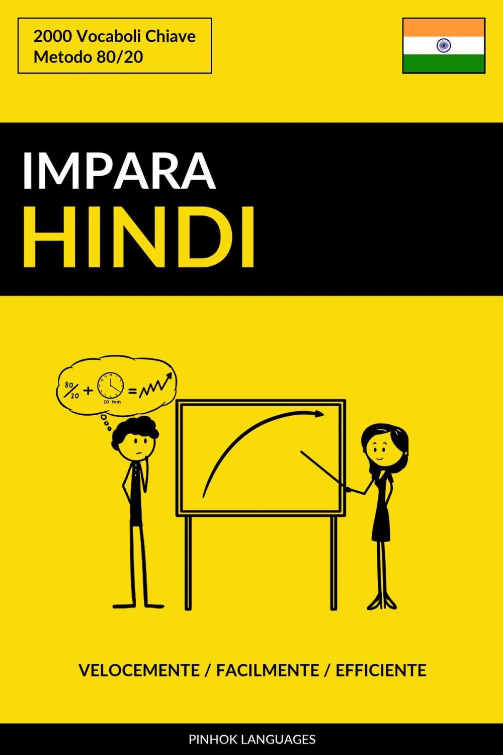 Big bigCover of Impara l’Hindi: Velocemente / Facilmente / Efficiente: 2000 Vocaboli Chiave