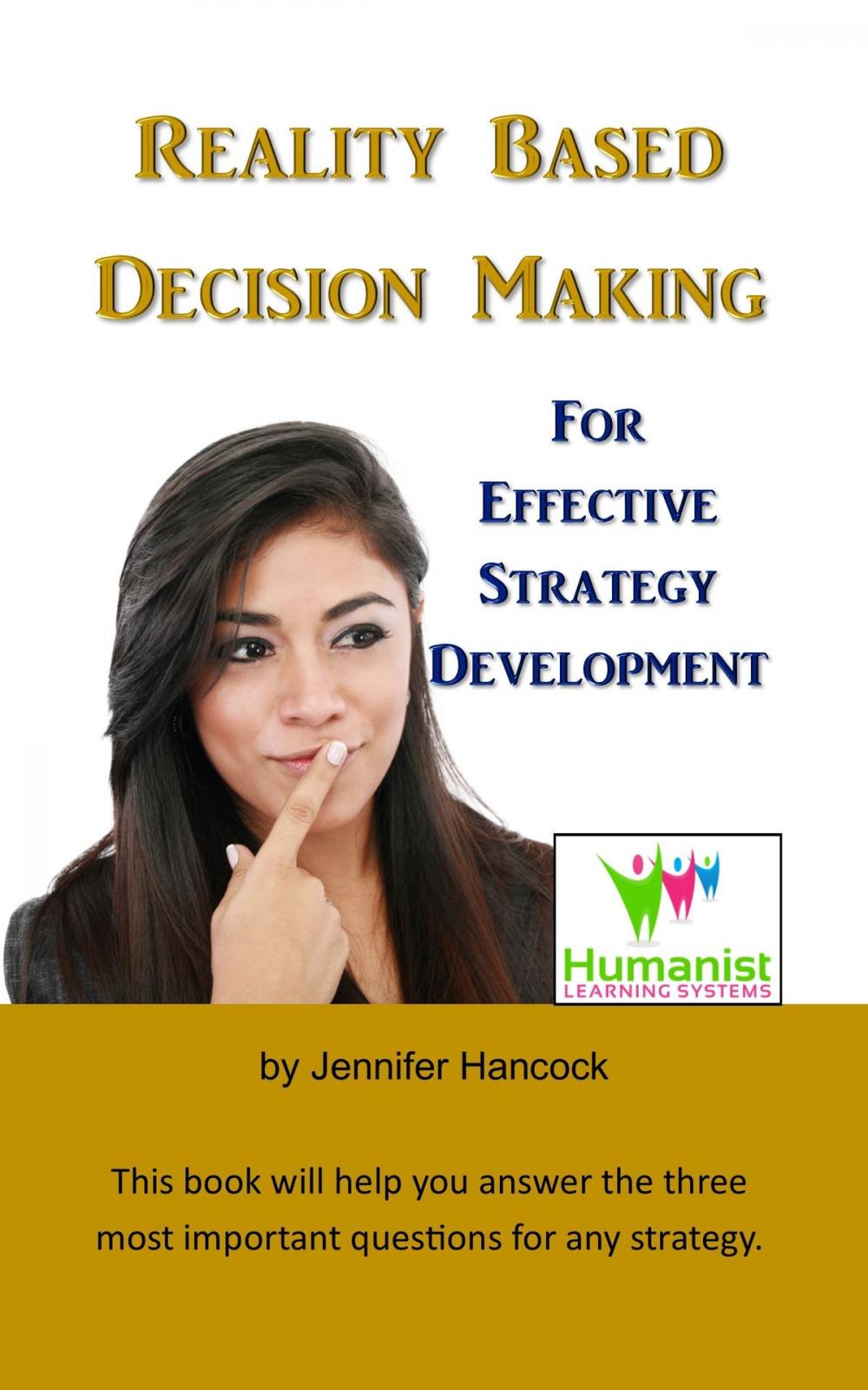 Big bigCover of Reality Based Decision Making for Effective Strategy Development