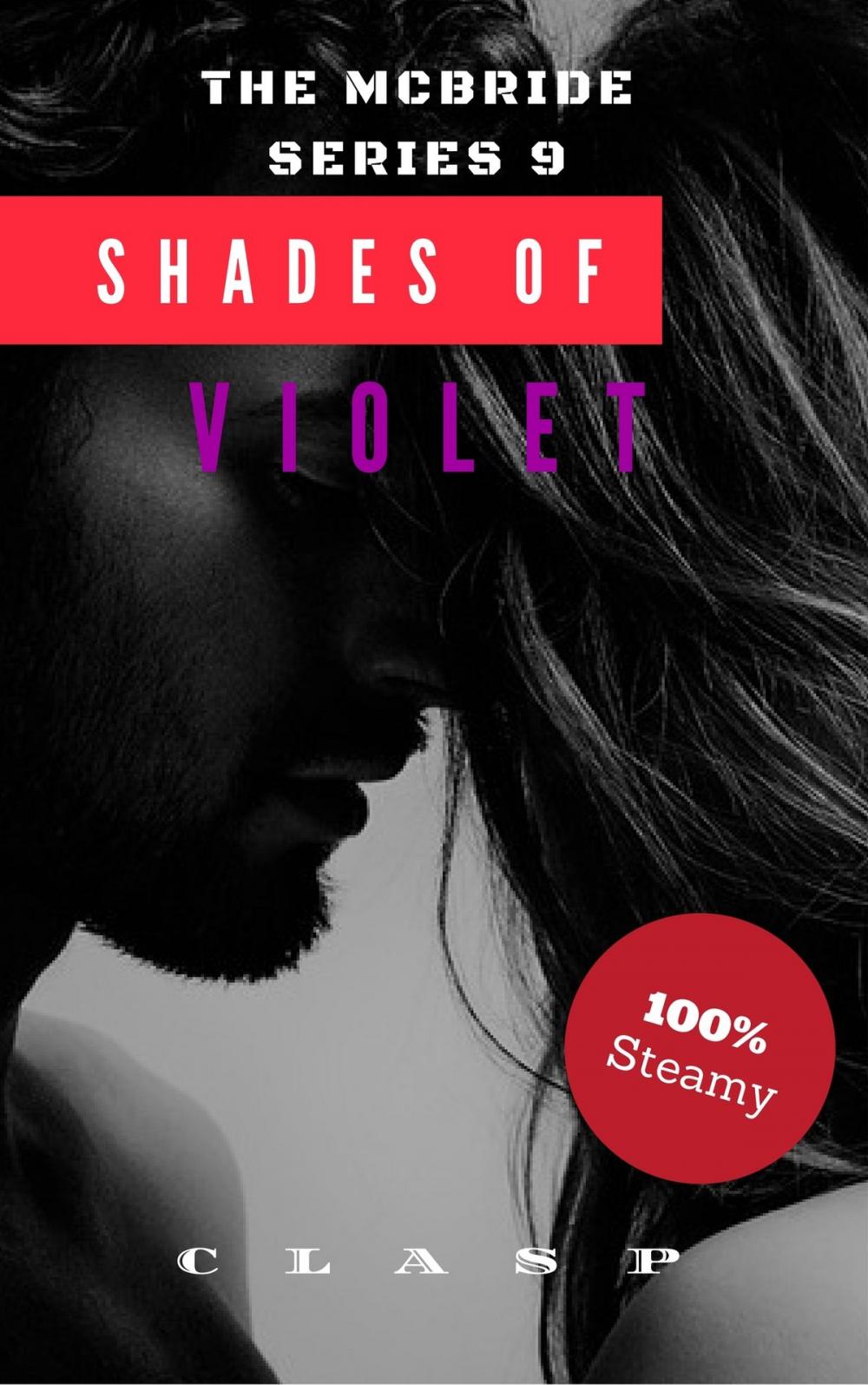 Big bigCover of The McBride Series 9 : (Finale) Shades of Violet
