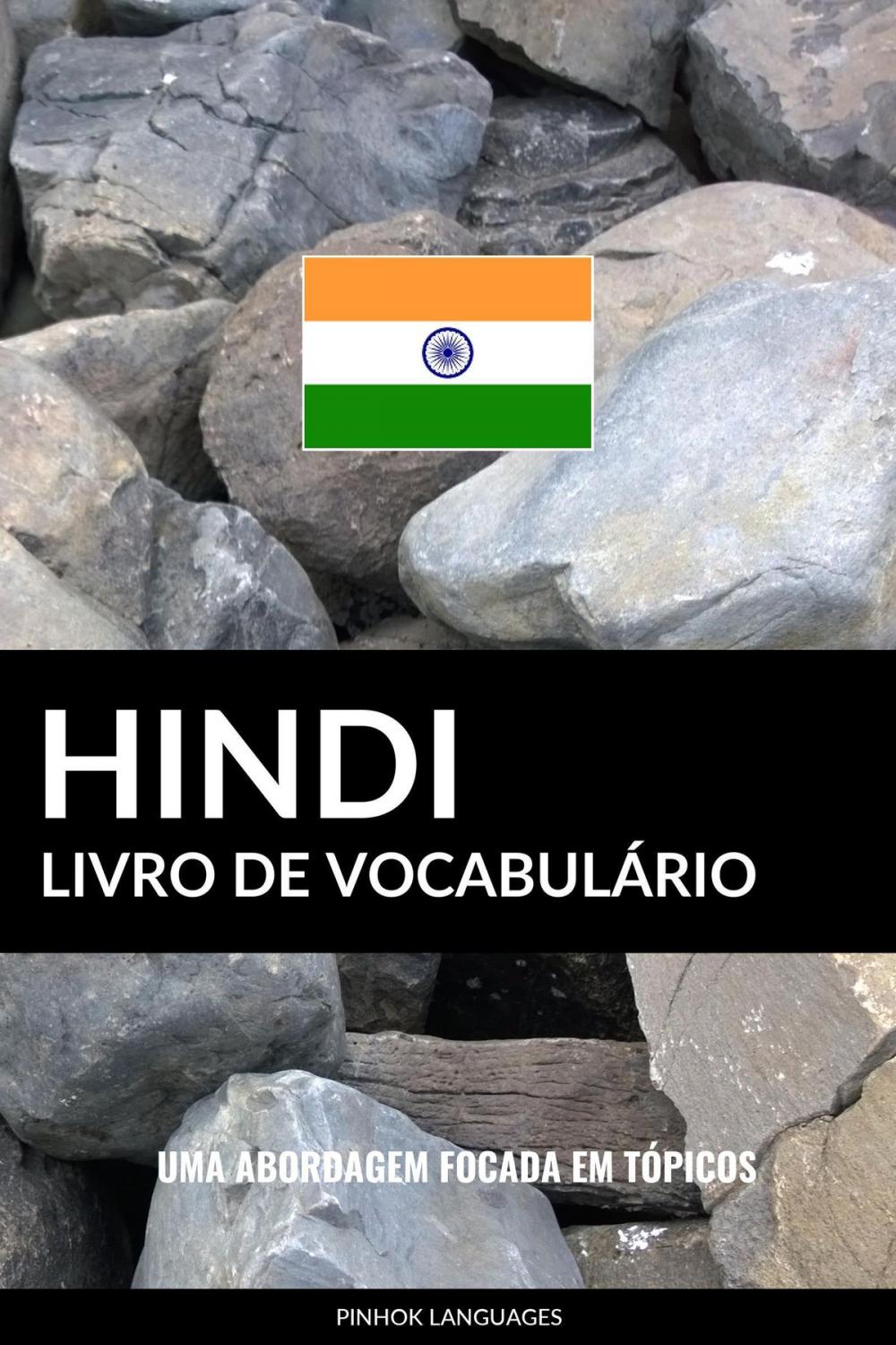 Big bigCover of Livro de Vocabulário Hindi: Uma Abordagem Focada Em Tópicos