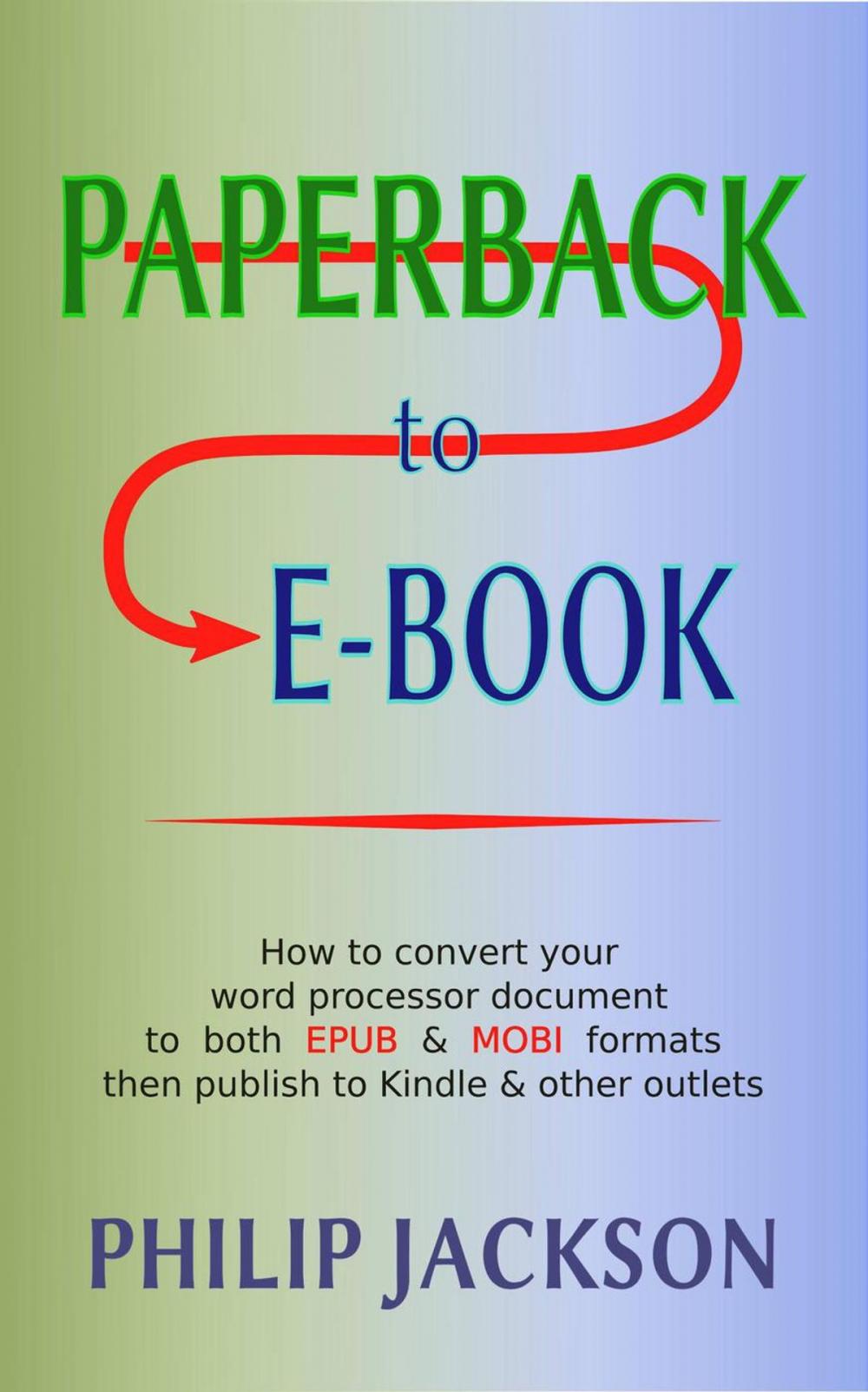 Big bigCover of Paperback to E-Book