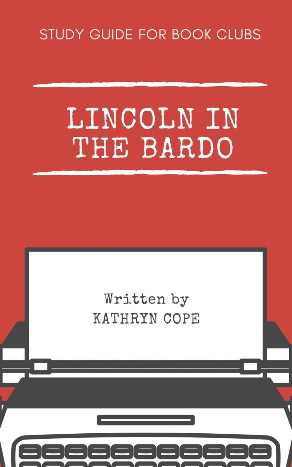 Big bigCover of Study Guide for Book Clubs: Lincoln in the Bardo