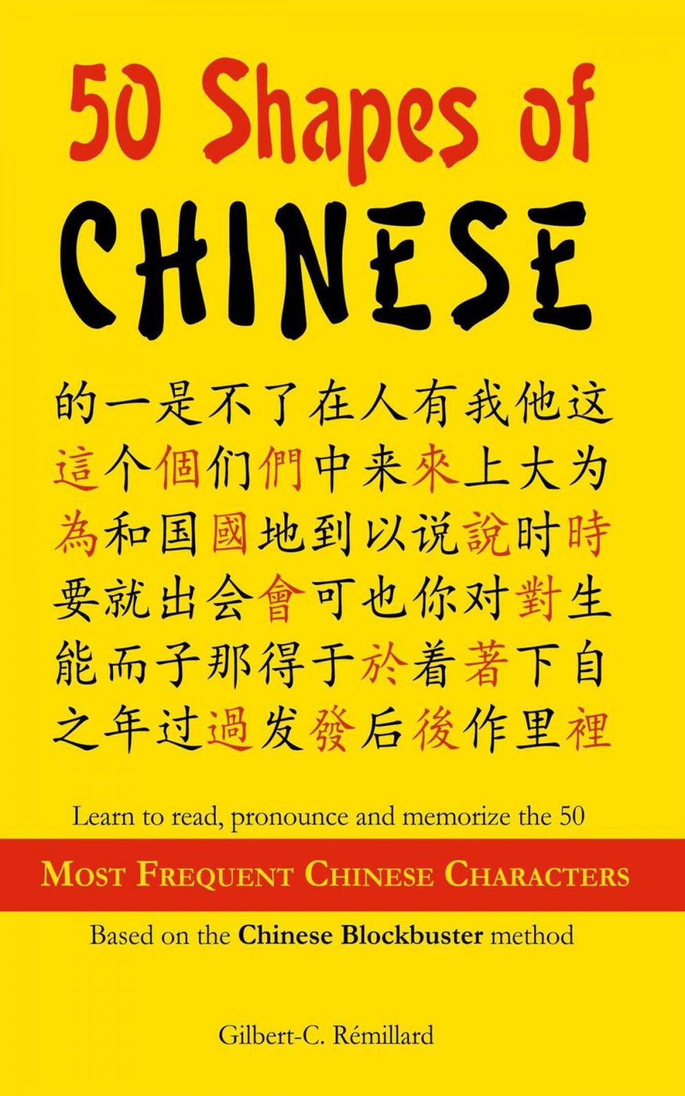 Big bigCover of 50 Shapes of Chinese - Most frequent characters