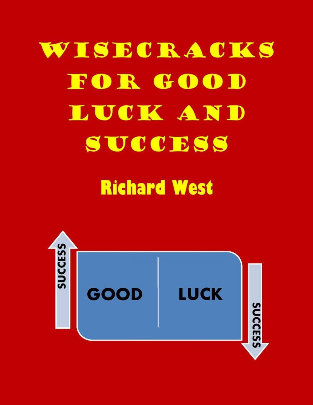 Big bigCover of Wisecracks For Good Luck And Success