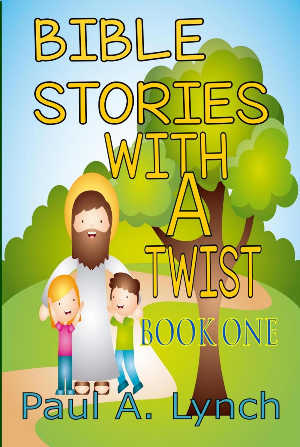 Big bigCover of Bible Stories With A Twist Book One 1
