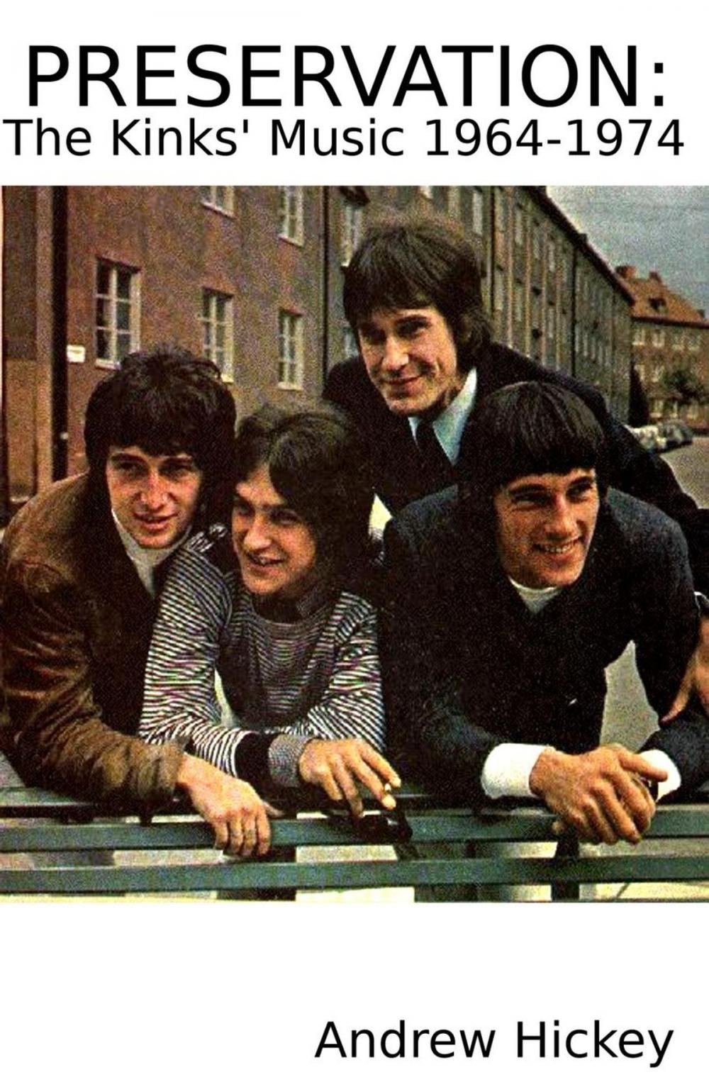 Big bigCover of Preservation: The Kinks' Music 1964-74