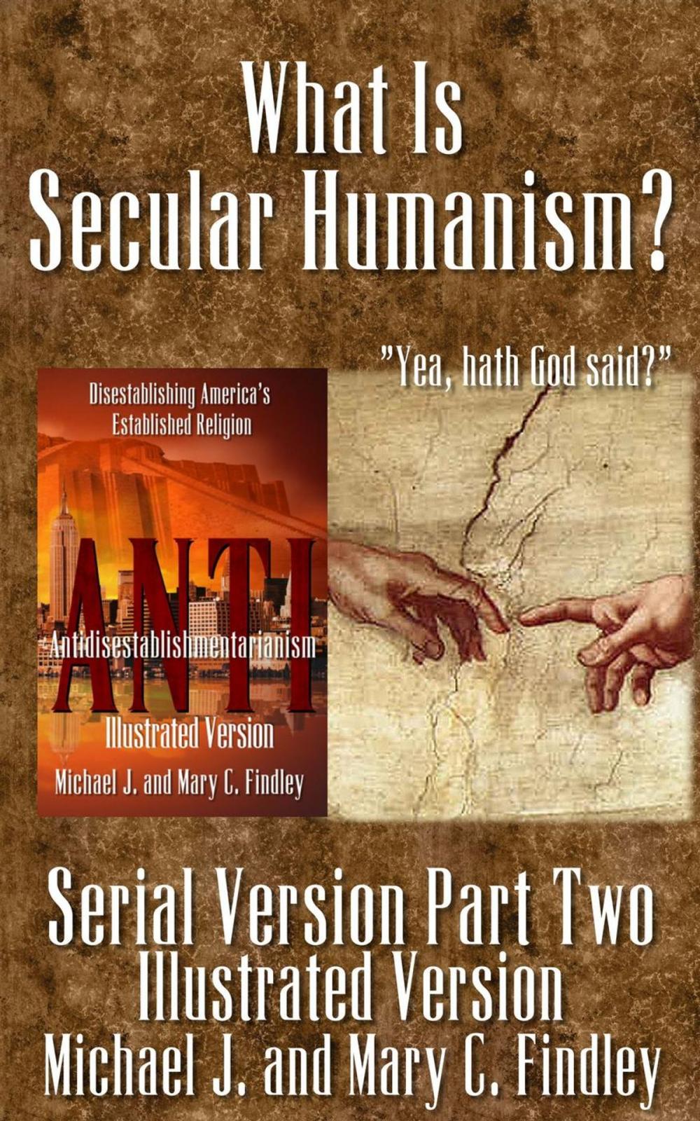 Big bigCover of What Is Secular Humanism? (Illustrated Version)