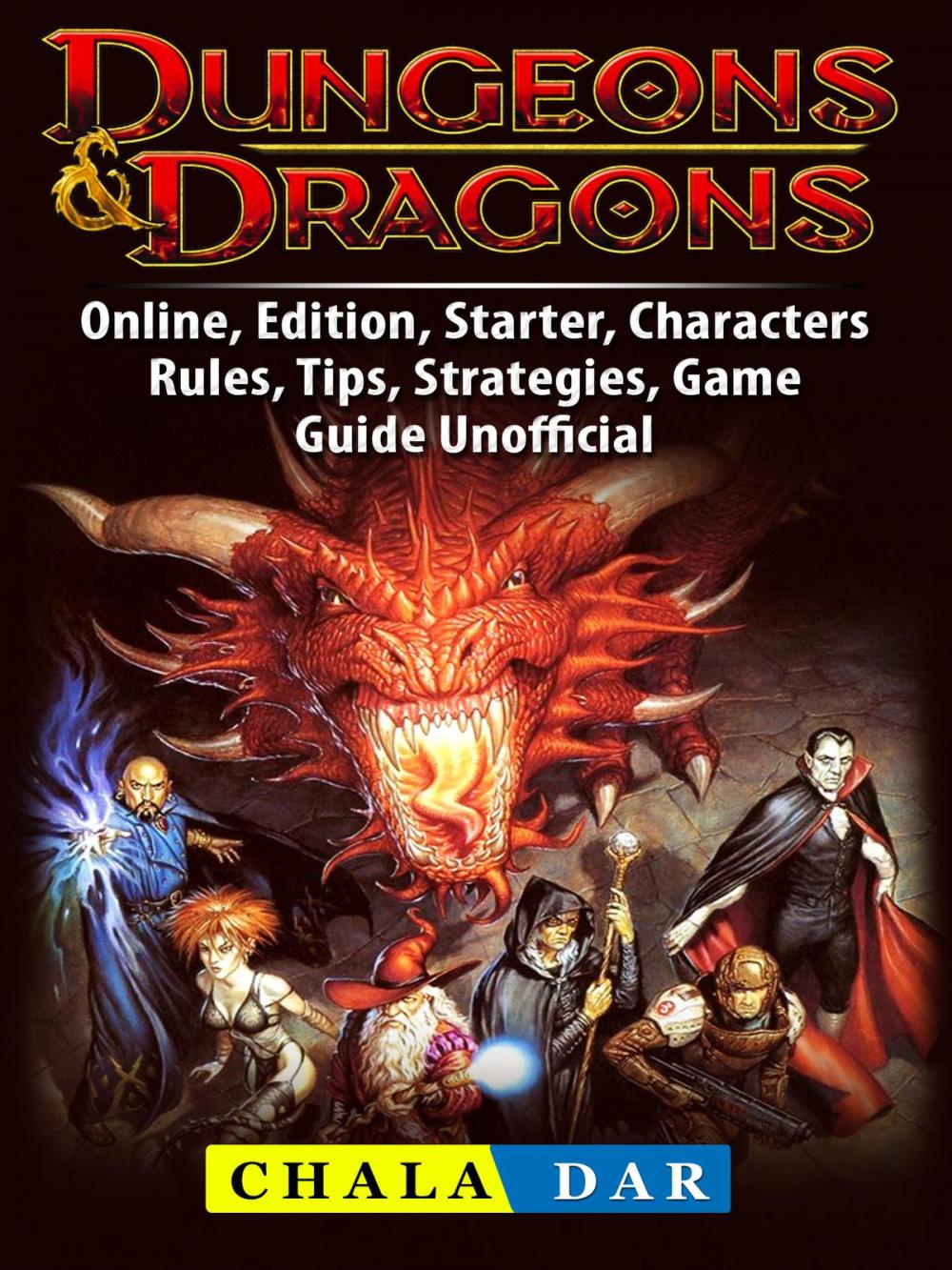 Big bigCover of Dungeons & Dragons, Online, Edition, Starter, Characters, Rules, Tips, Strategies, Game Guide Unofficial