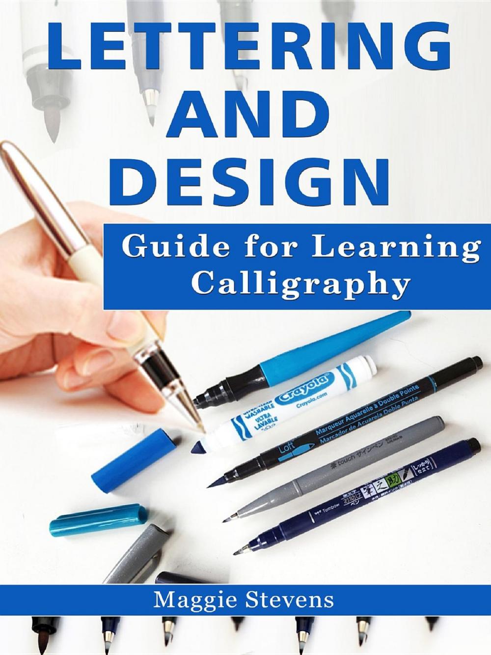 Big bigCover of Lettering and Design Guide for Learning Calligraphy