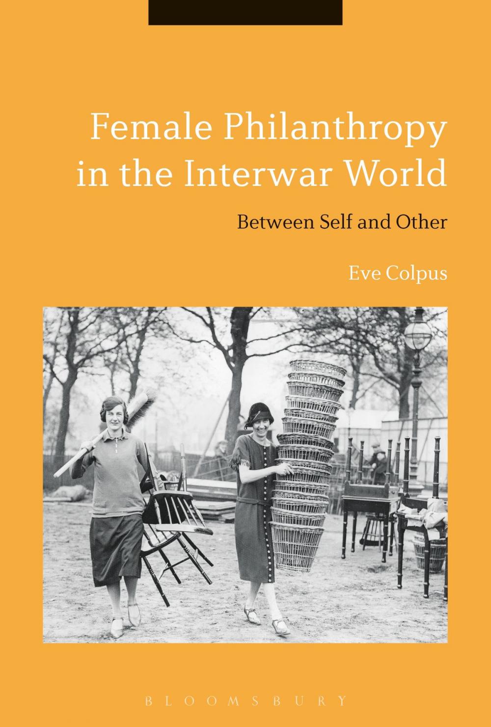 Big bigCover of Female Philanthropy in the Interwar World