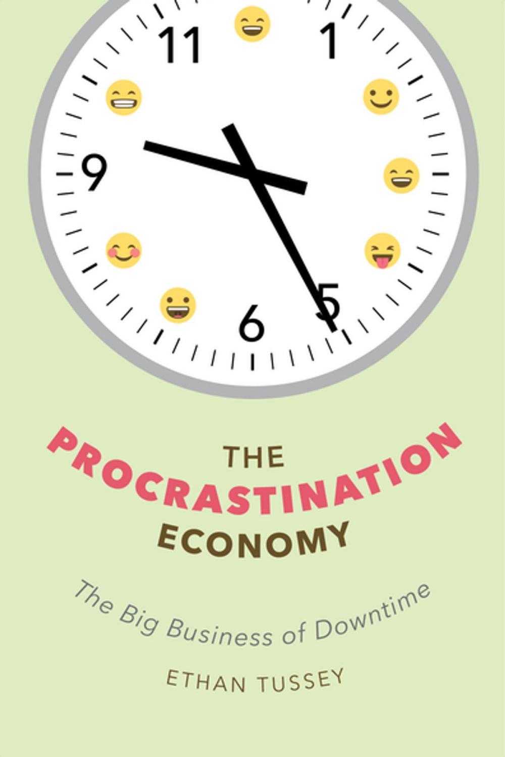 Big bigCover of The Procrastination Economy