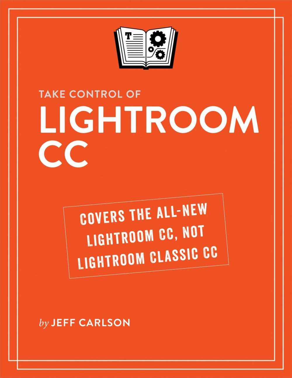 Big bigCover of Take Control of Lightroom CC