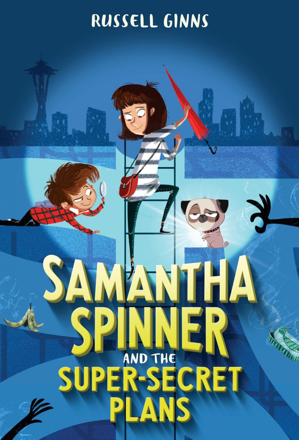 Big bigCover of Samantha Spinner and the Super-Secret Plans